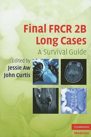 Final FRCR 2B Long Cases RS