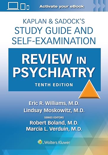Study Guide and Self-Examination Review in Psychiatry 10th