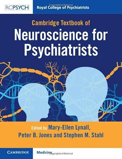 Cambridge Textbook of Neuroscience for Psychiatrists Paperback