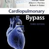 Cardiopulmonary Bypass 3rd Edition