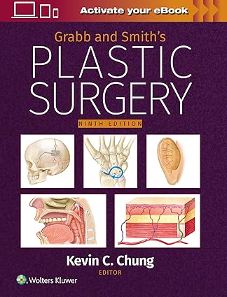 Grabb and Smith's Plastic Surgery: Print + eBook with Multimedia Ninth Edition