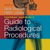 Chapman & Nakielny's Guide to Radiological Procedures 7th Edition