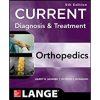 Current Diagnosis And Treatment In Orthopedics 5E