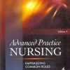 Advanced Practice Nursing: Emphasizing Common Roles 3Rd Edition