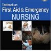 Textbook On First Aid And Emergency Nursing 2Ed